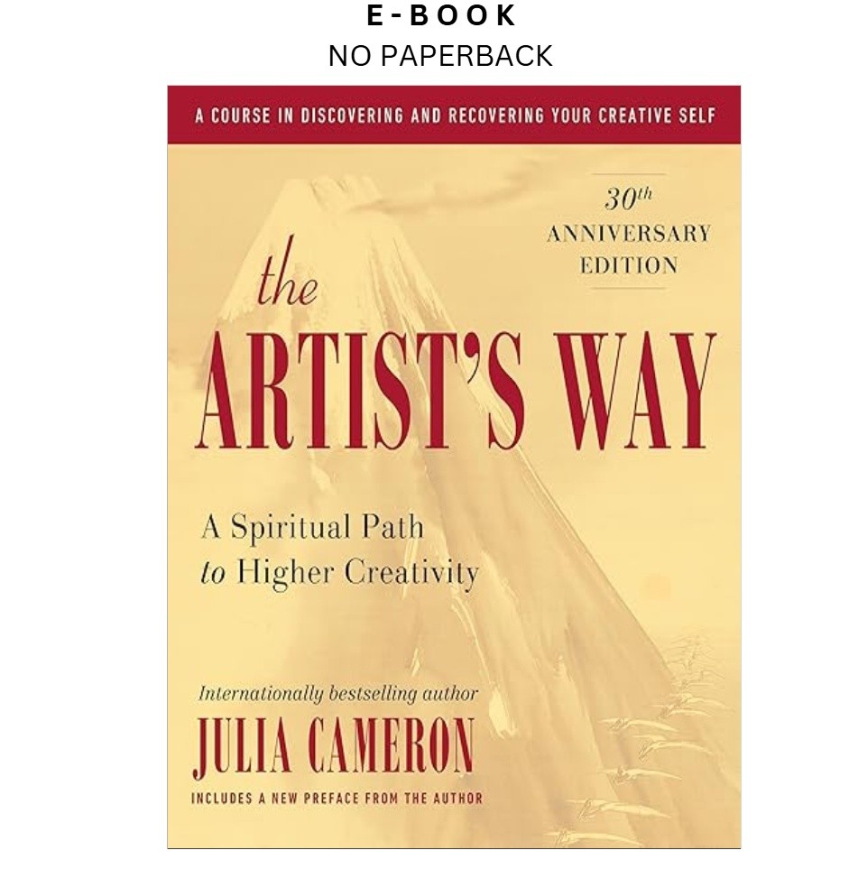 The Artist&rsquo;s Way: 30th Anniversary Edition, Julia Cameron 2016