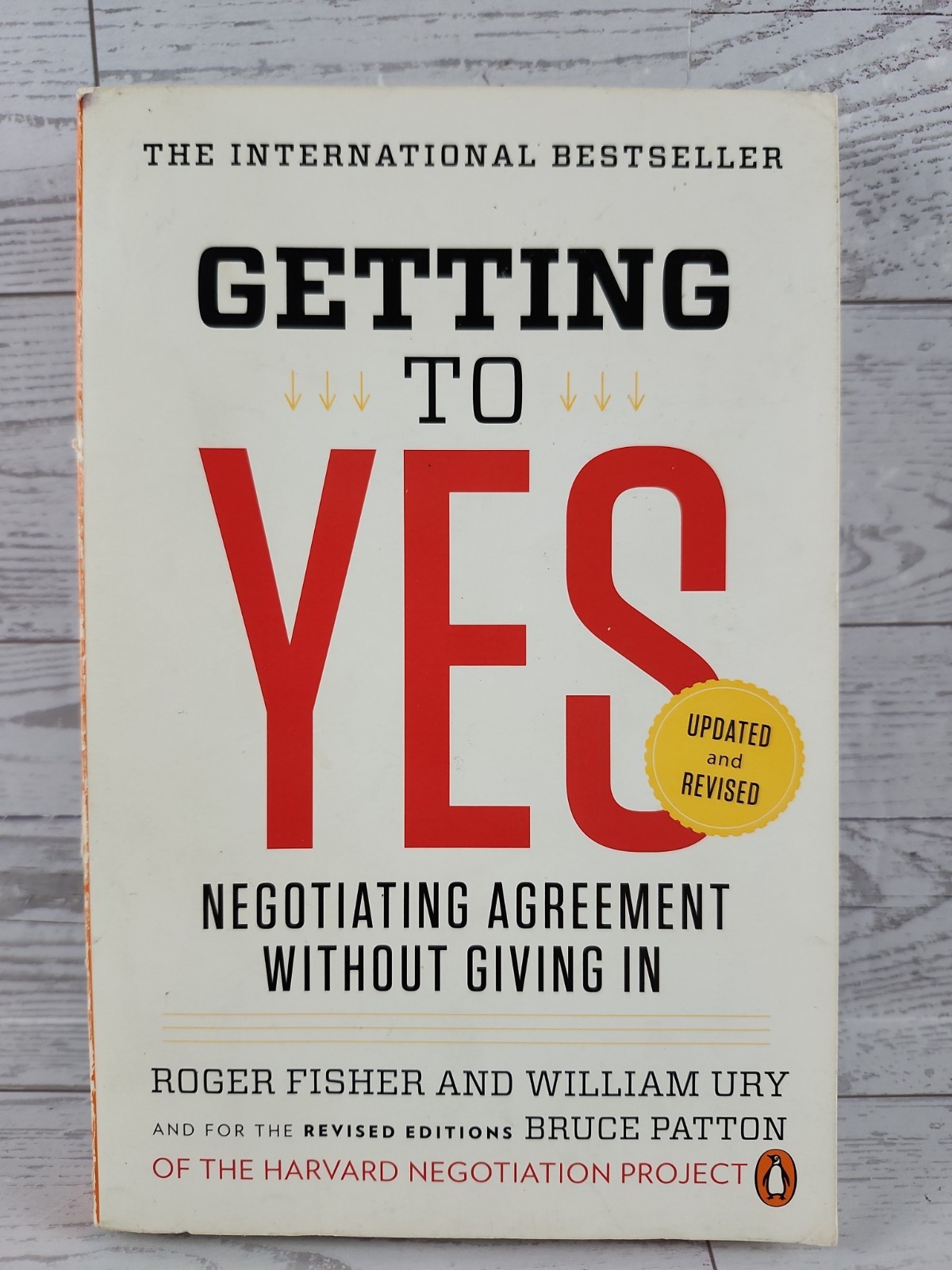 Getting to Yes: Negotiating Agreement Without Giving In – Paperback Acceptable