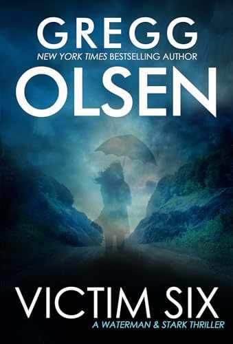 Victim Six (A Waterman & Stark – Paperback, by Olsen Gregg – Very Good x