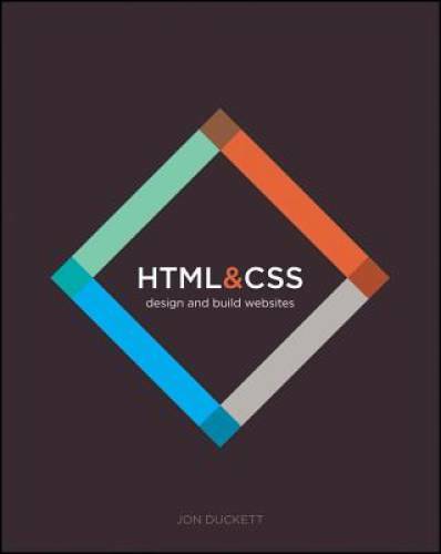 HTML and CSS: Design and Build Websites – Paperback By Duckett, Jon – ACCEPTABLE