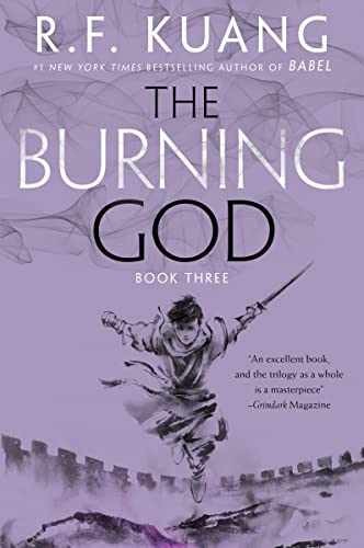 The Burning God: An Epic Fantasy of – Paperback, by Kuang R. F. – Acceptable