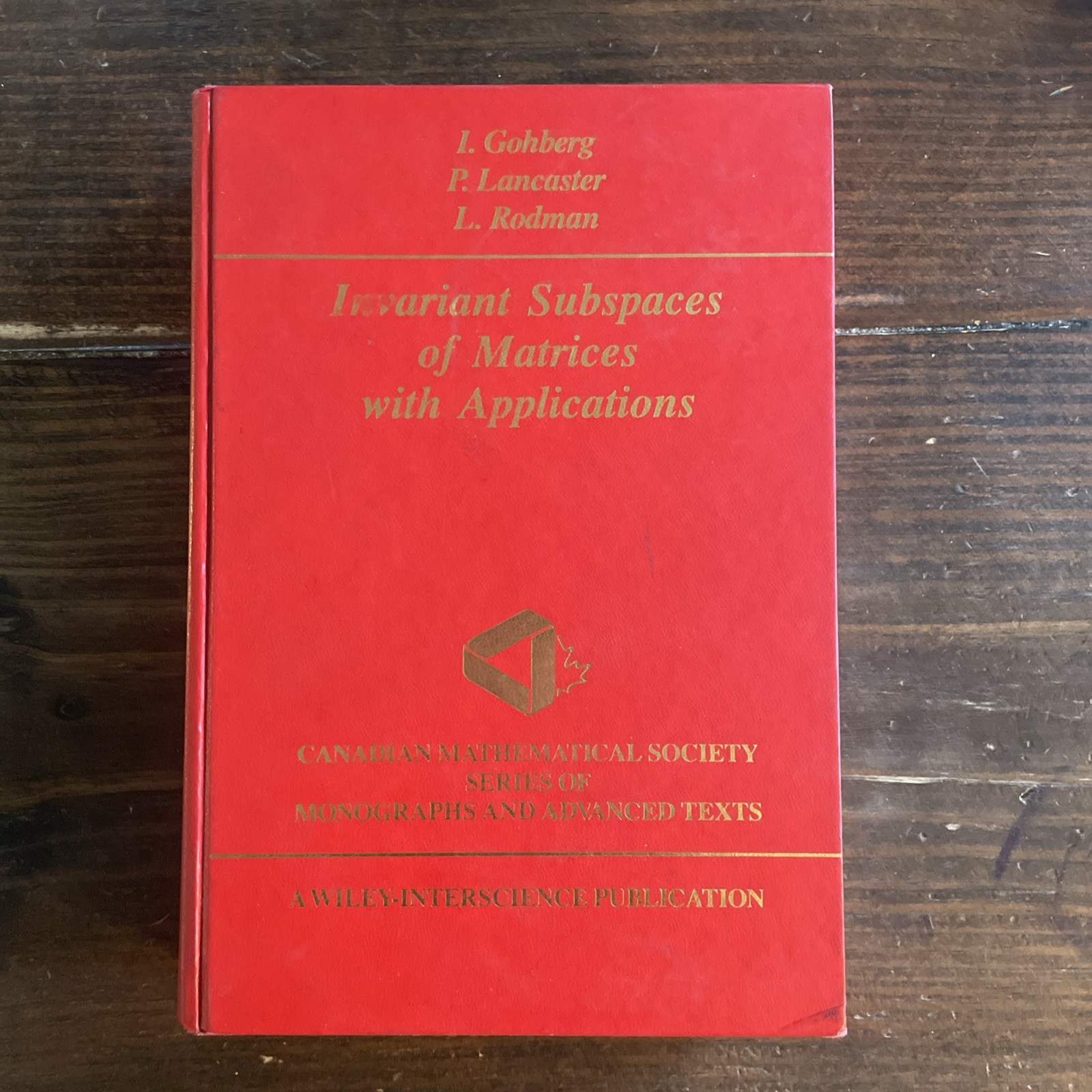 INVARIANT SUBSPACES OF MATRICES WITH APPLICATIONS By Gohberg & P. Lancaster