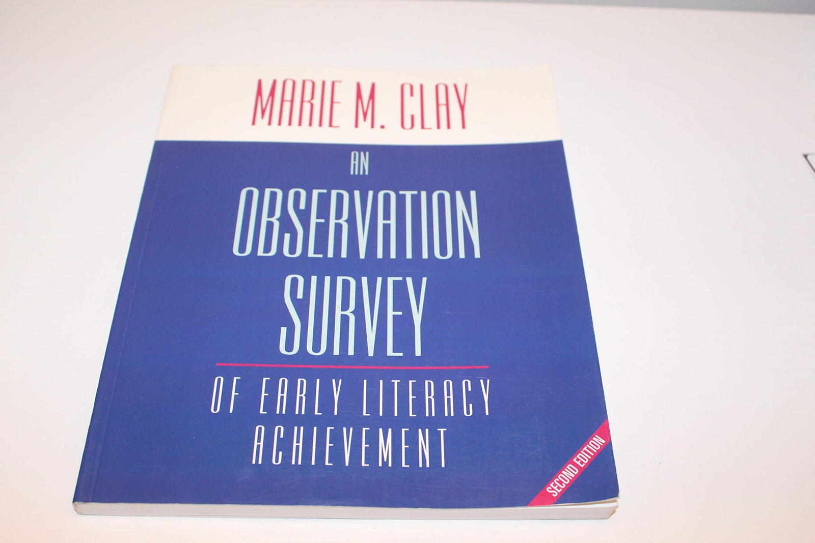 An Observation Survey – Clay, Marie – Acceptable – See condition notes