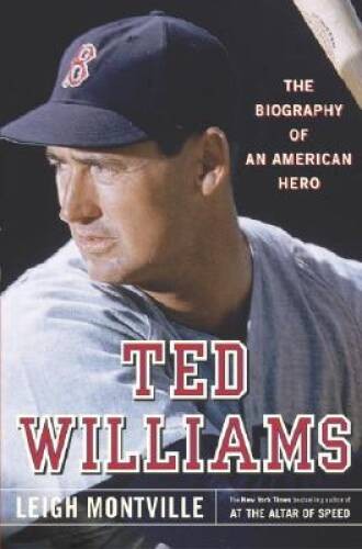 Ted Williams: The Biography of an American Hero – Hardcover – GOOD