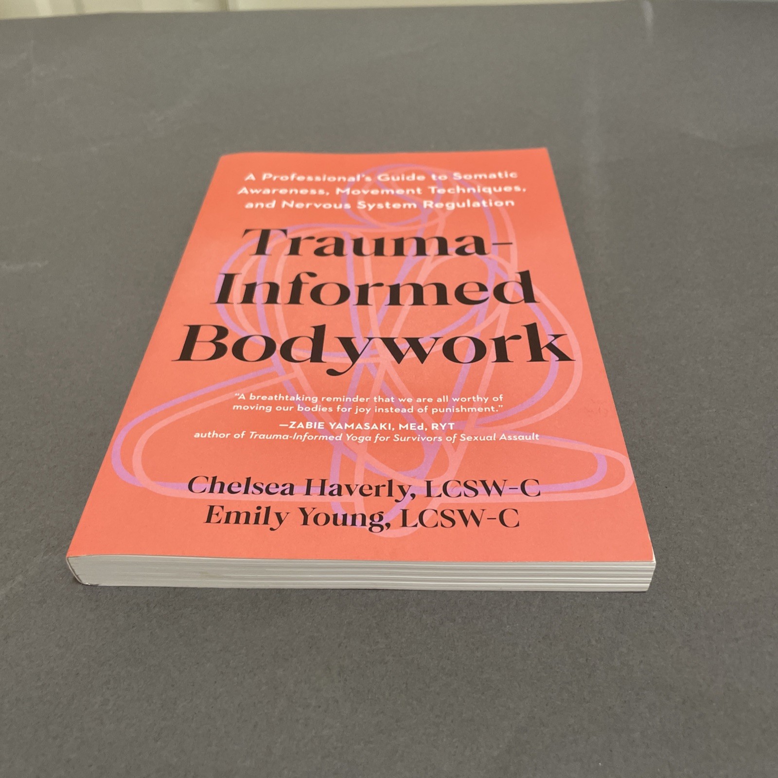 Trauma-Informed Bodywork by Chelsea Haverly Paperback