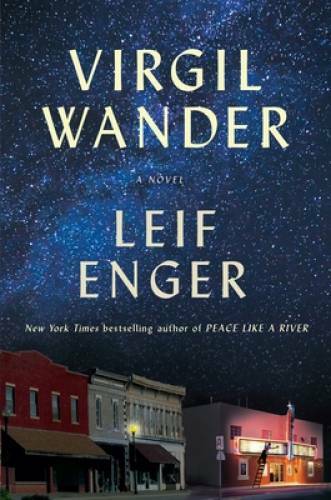 Virgil Wander – Hardcover By Enger, Leif – VERY GOOD