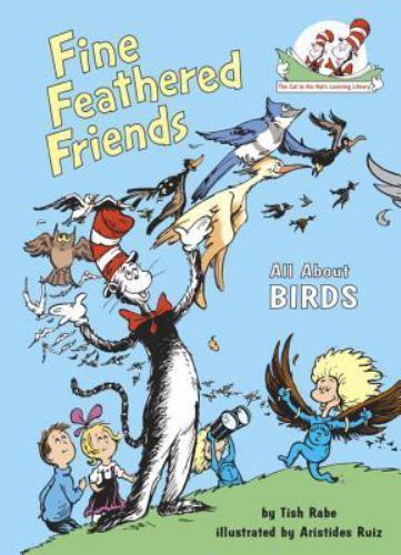 Fine Feathered Friends: All About Birds; – hardcover, Tish Rabe, 0679883622, new