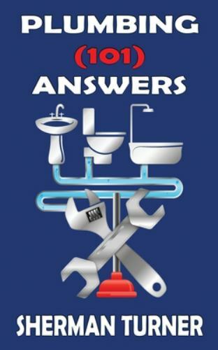 Plumbing (101) Answers by Turner, Sherman, Like New Used, Free shipping in th…