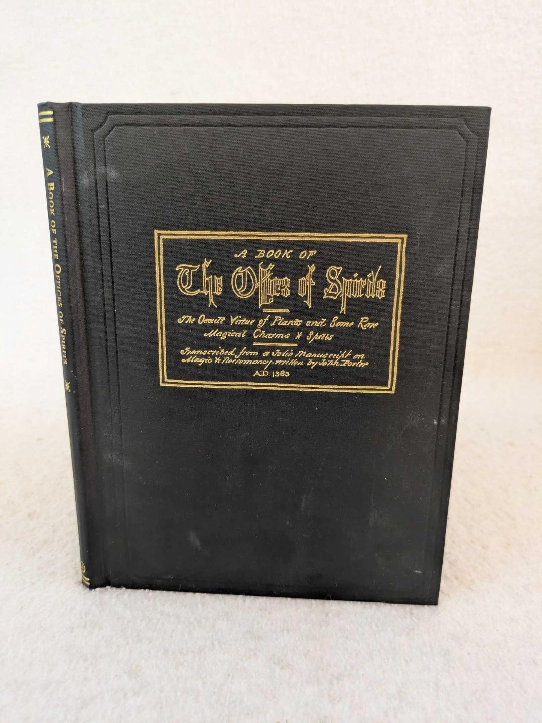 John Porter A BOOK OF THE OFFICES OF SPIRITS 2011 Teitan Press, ME 1stEd 307/800