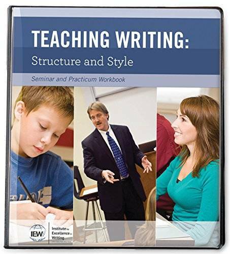 Teaching Writing: Structure and Style, Second Edition [Seminar and Practi – GOOD