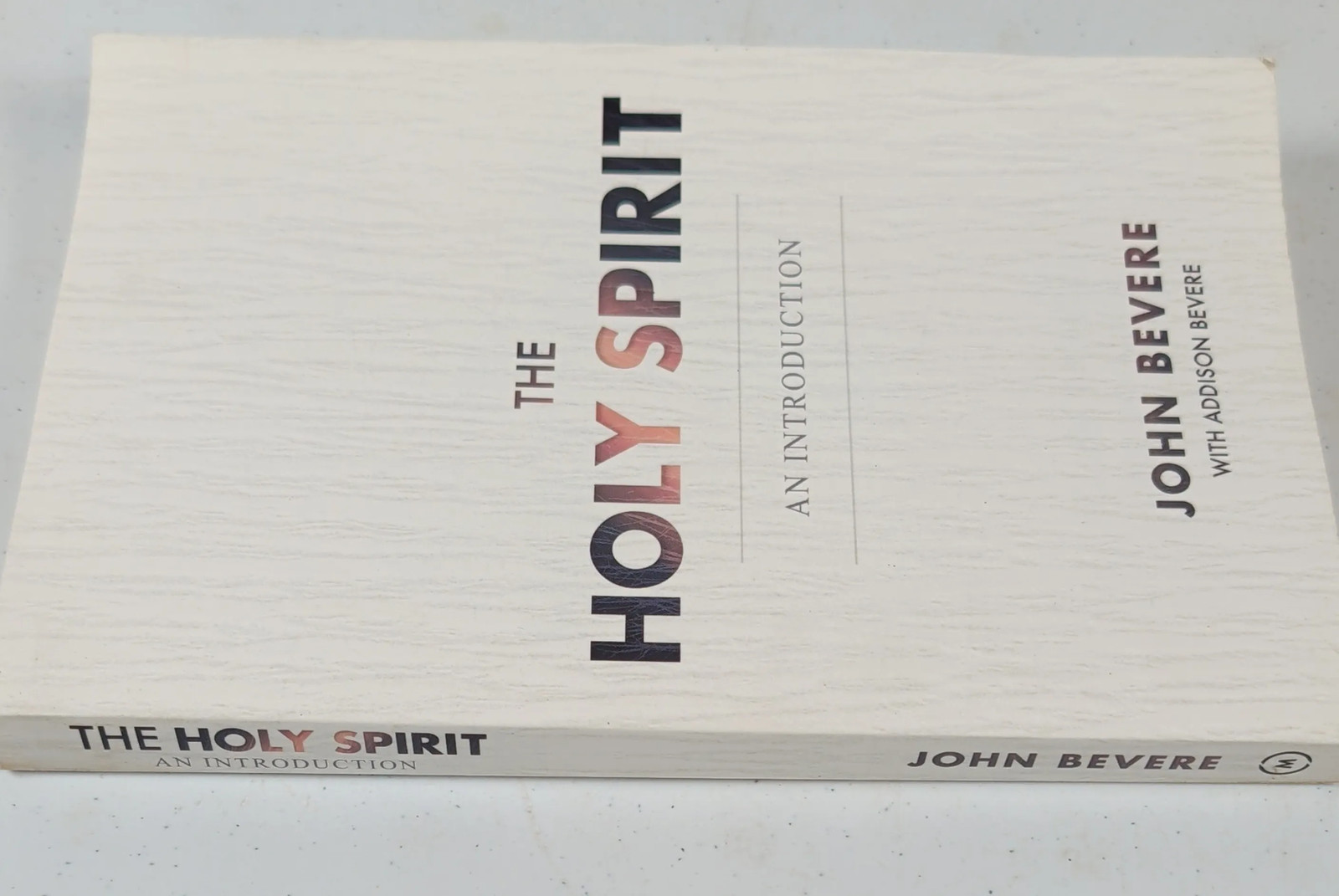 The Holy Spirit: an Introduction Paperback John Bevere