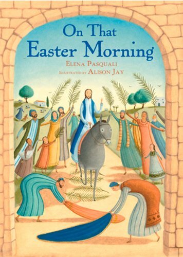 On that Easter Morning by Elena Pasquali: New