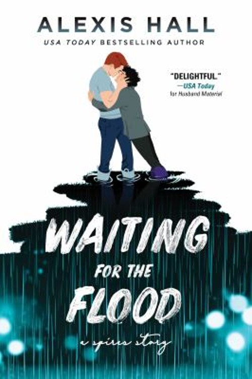 Waiting for the Flood Paperback Alexis Hall