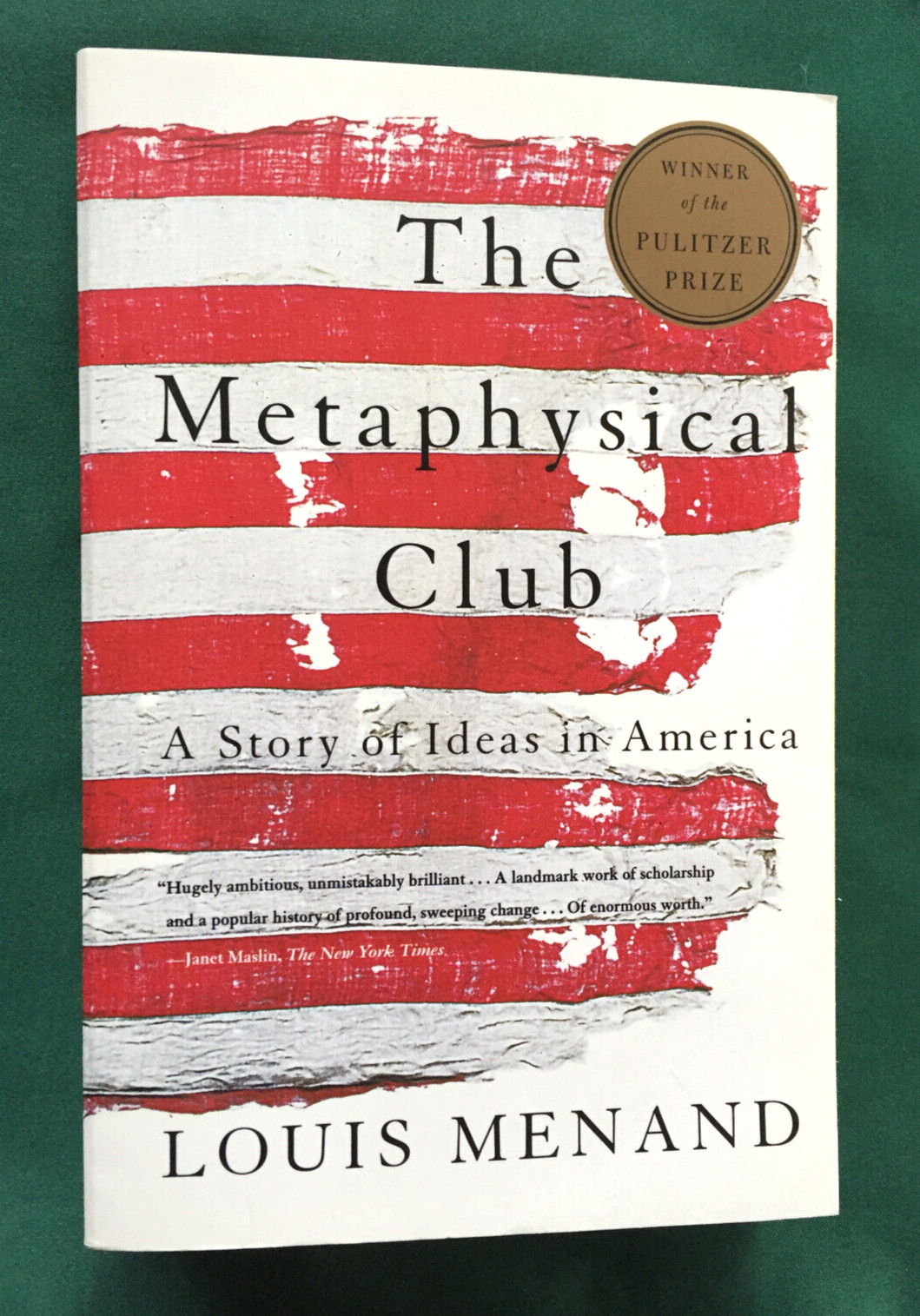LOUIS MENAND – Signed! – THE METAPHYSICAL CLUB – Pulitzer, Very Rare Autograph