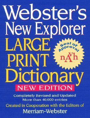 Webster&rsquo;s New Explorer Large Print Dictionary by Merriam-Webster