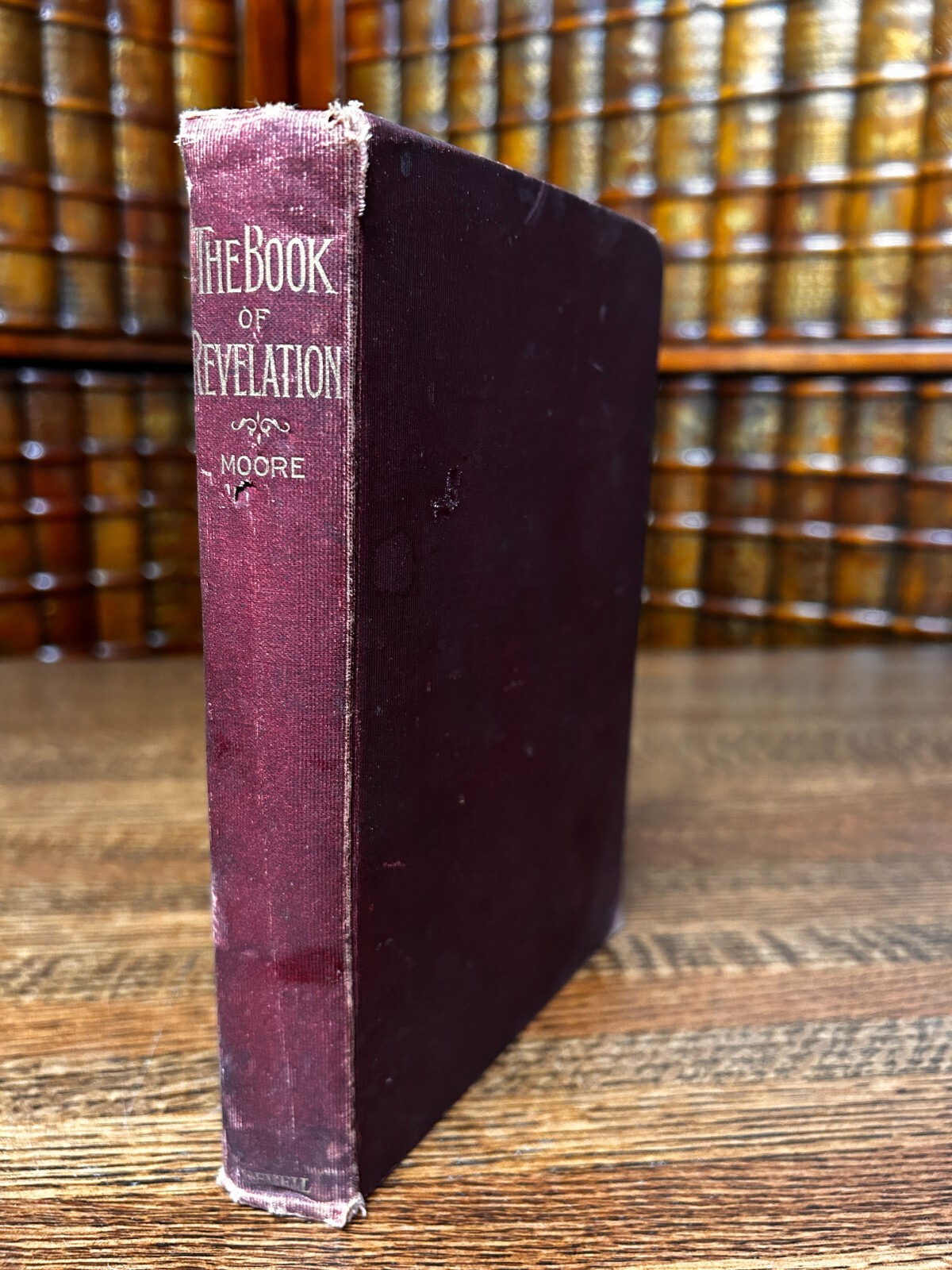 The Book of Revelation; Theophilus W Moore; 1897 Revell Hardcover