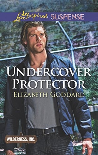 Undercover Protector (Love Inspired…, Goddard, Elizab