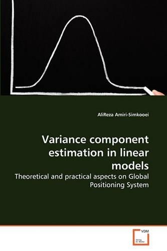 Alireza Amiri-S Variance component estimation in linear (Paperback) (UK IMPORT)