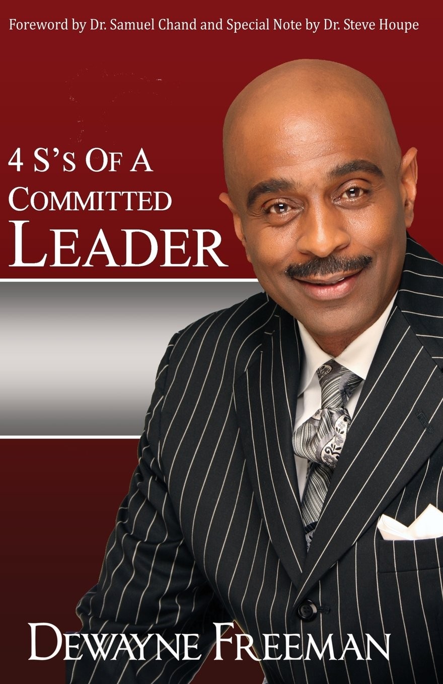 4 S&rsquo;s of a Committed Leader