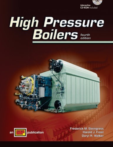 High Pressure Boilers by Frederick Steingress