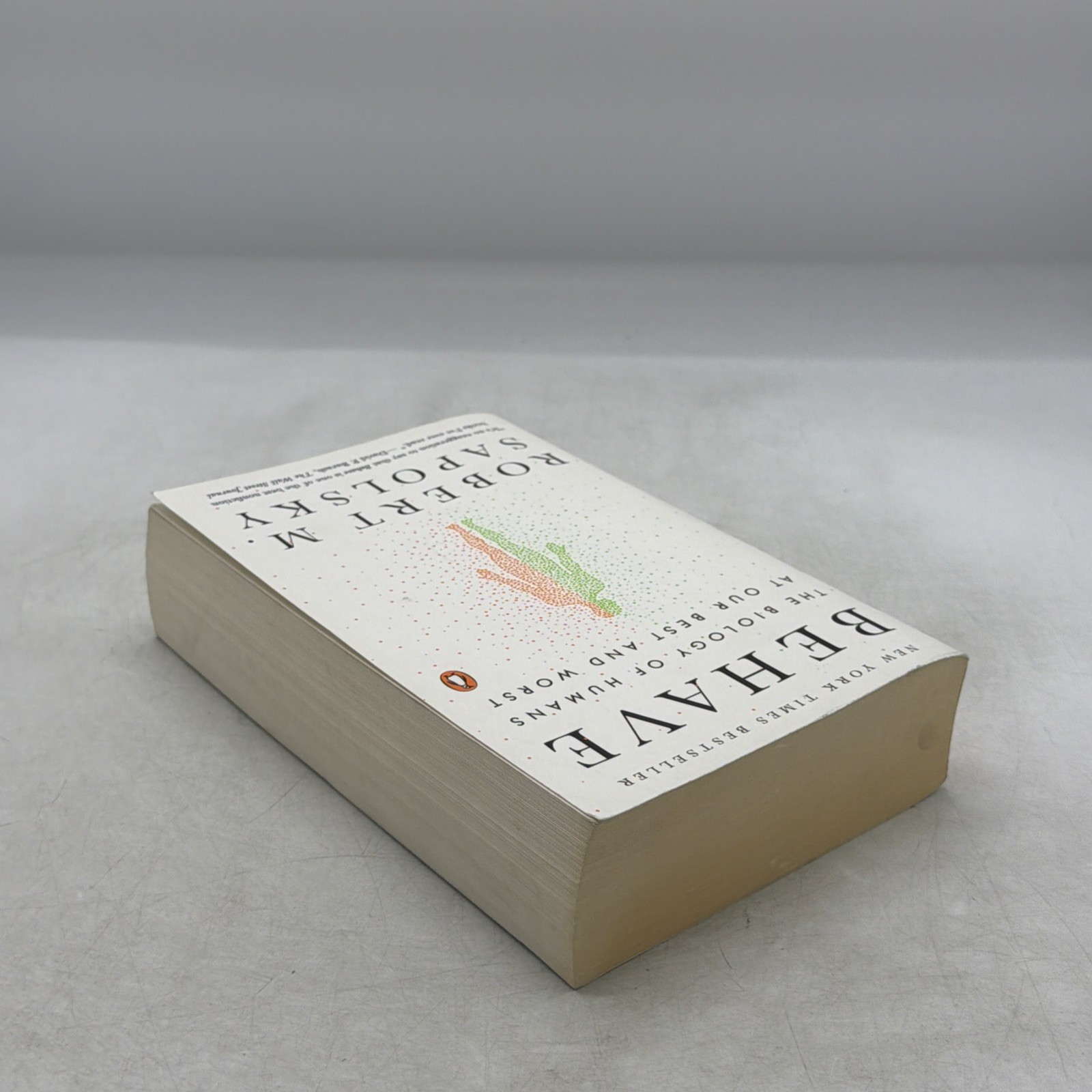 Behave: The Biology of Humans at Our Best and Worst, Sapolsky, Robert M., GOOD