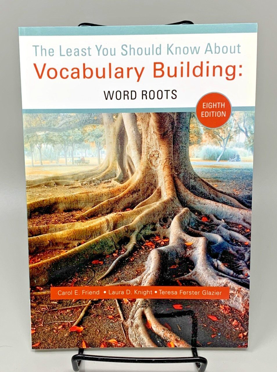Least You Should Know About Vocabulary Building Word Roots 8th Edition