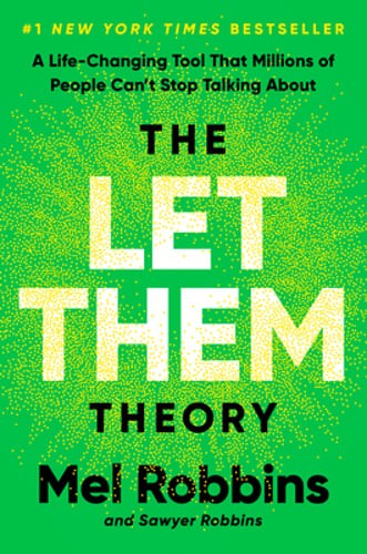 The Let Them Theory: A Life-Changing Tool That Millions of People Can&rsquo;t Stop