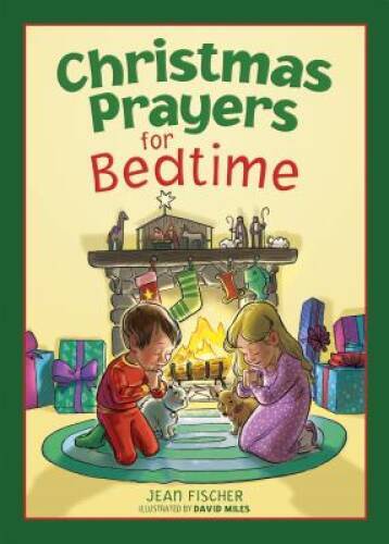 Christmas Prayers for Bedtime – Paperback By Fischer, Jean – GOOD
