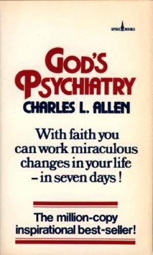 God&rsquo;s Psychiatry – Mass Market Paperback By Allen, Charles L. – GOOD