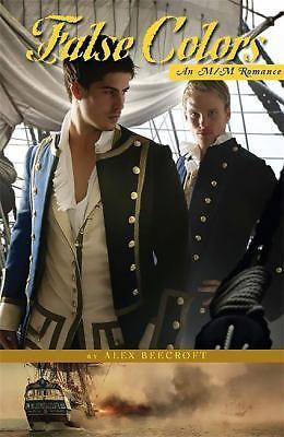 False Colors: An M/M Romance – paperback, 9780762436583, Alex Beecroft
