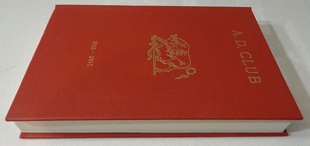 The A. D. Club of Harvard University 1836-2015 Final Club Hardcover VERY GOOD