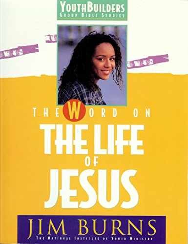 The Word on the Life of Jesus (Pulse: – Paperback, by Burns Jim – Very Good n