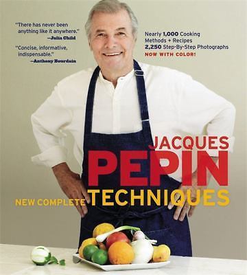 Jacques Pépin New Complete Techniques 9781579129118 by Pepin, Jacques