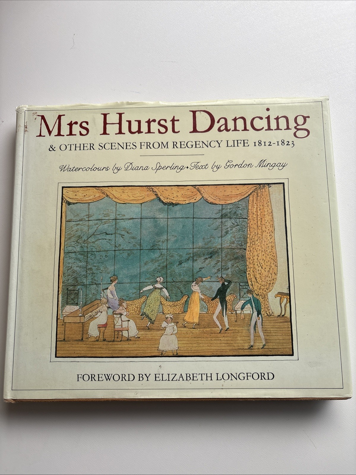 Mrs Hurst Dancing & Other Scenes From Regency Life 1812-1823 – 1st edition