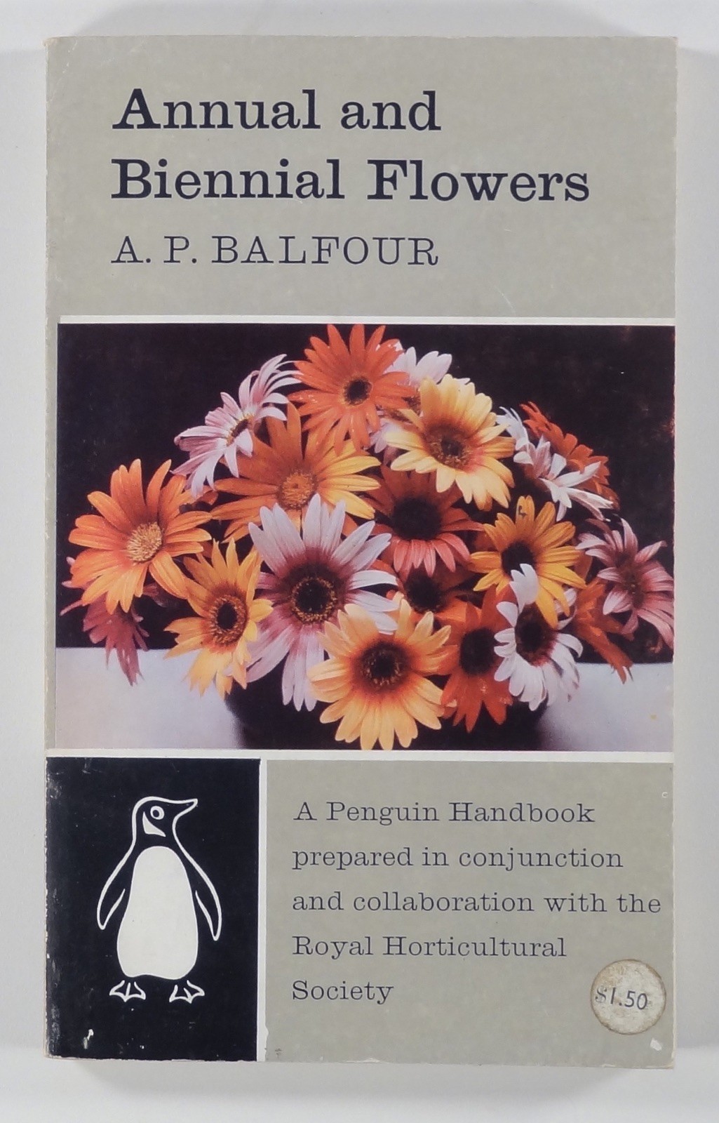 1959 ANNUAL & BIENNIAL FLOWERS Penguin ROYAL HORTICULTURAL SOC English gardening
