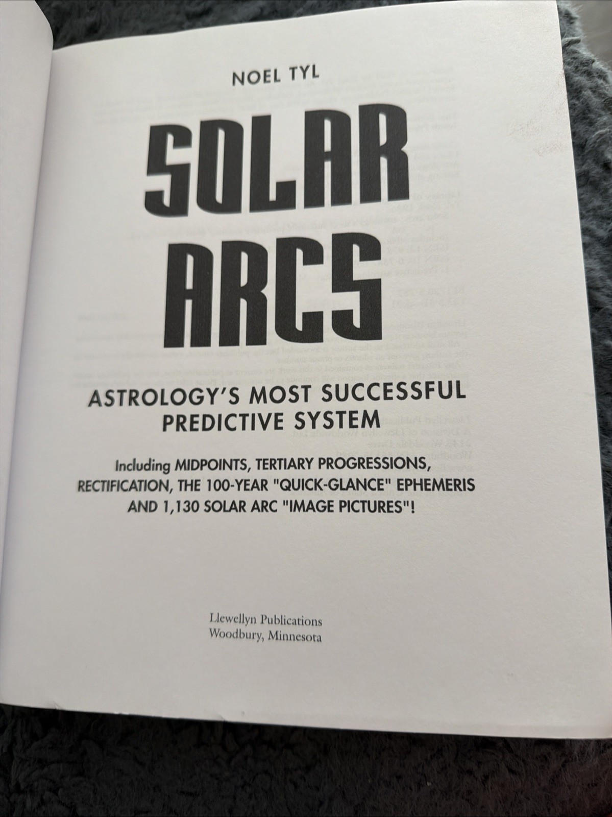 Solar Arcs : Astrology&rsquo;s Most Successful Predictive System by Noel Tyl C-459