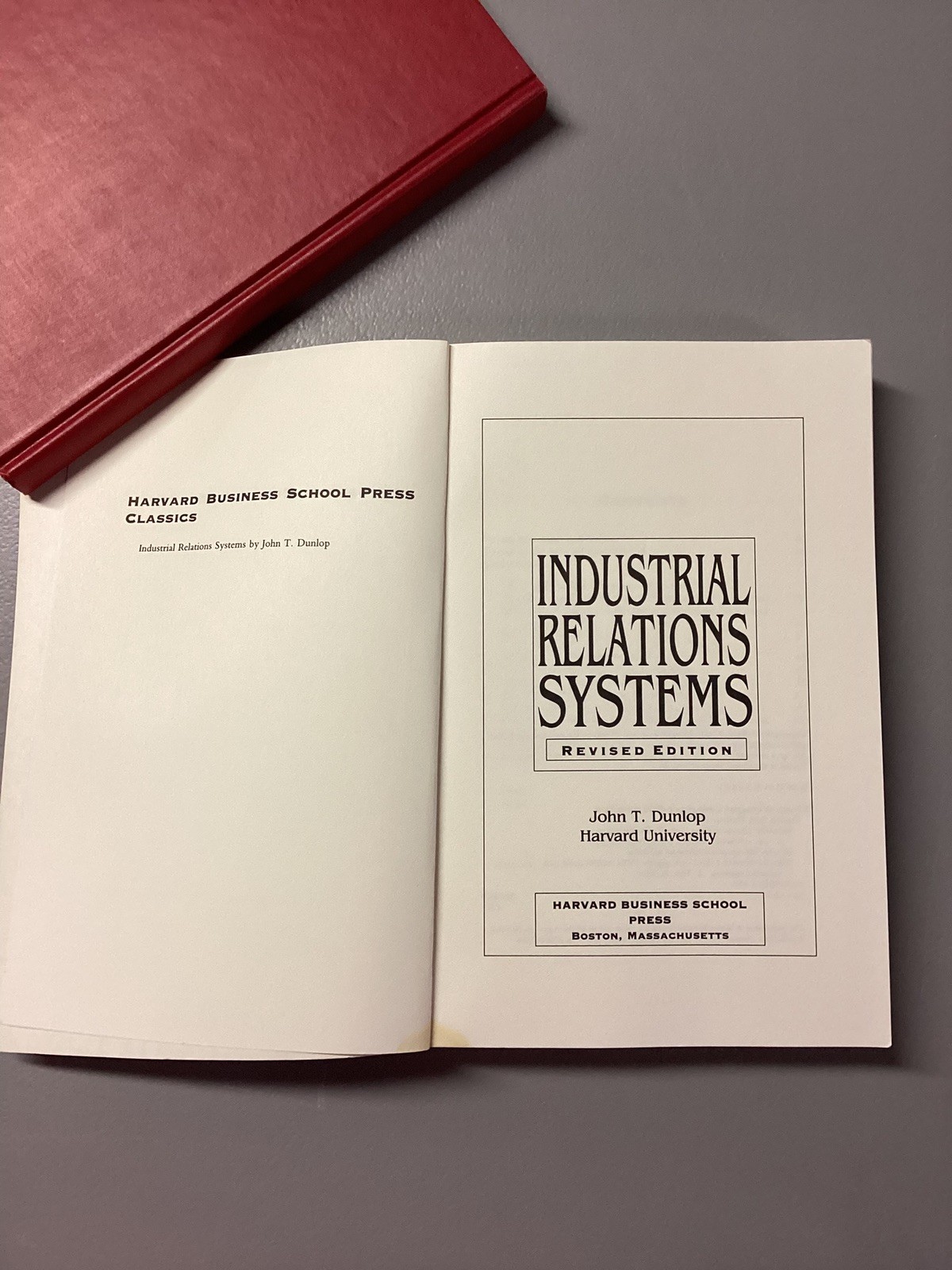 Industrial Relations Systems John T. Dunlop Revised Edition 1993 SC