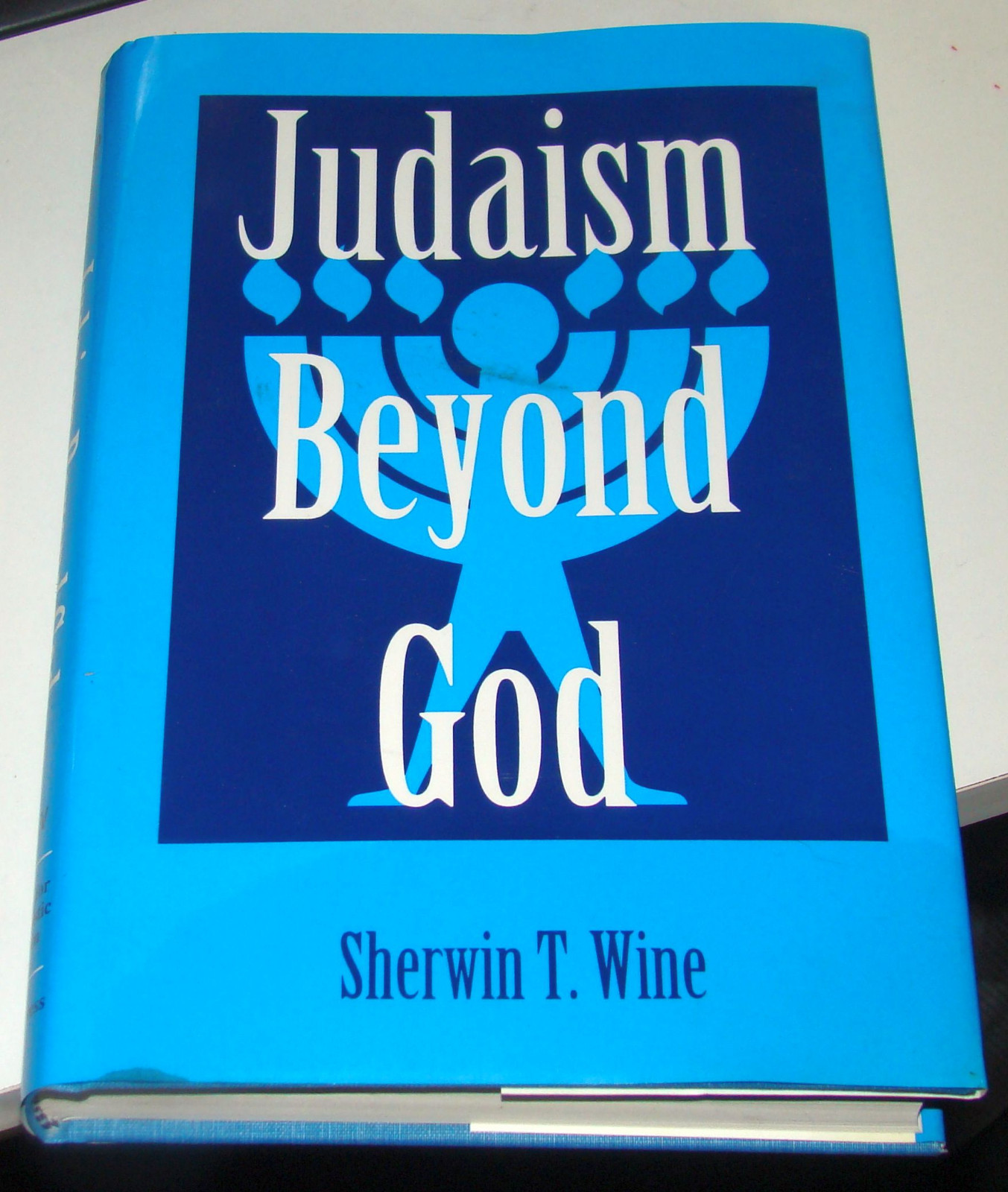 Judaism Beyond God by Sherwin T. Wine, KTAV Publishing House 1995 HCDJ