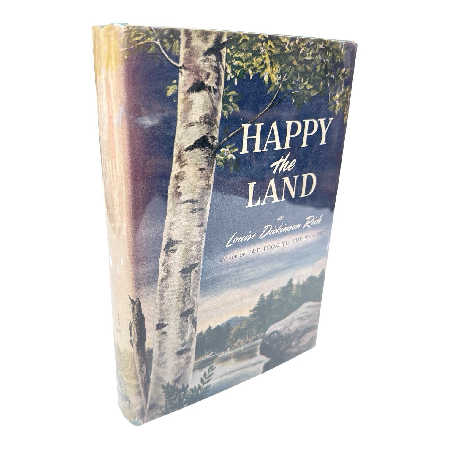 Happy The Land By Louise Dickinson Rich, 1946, 1st Edition, HCDJ Maine Nature