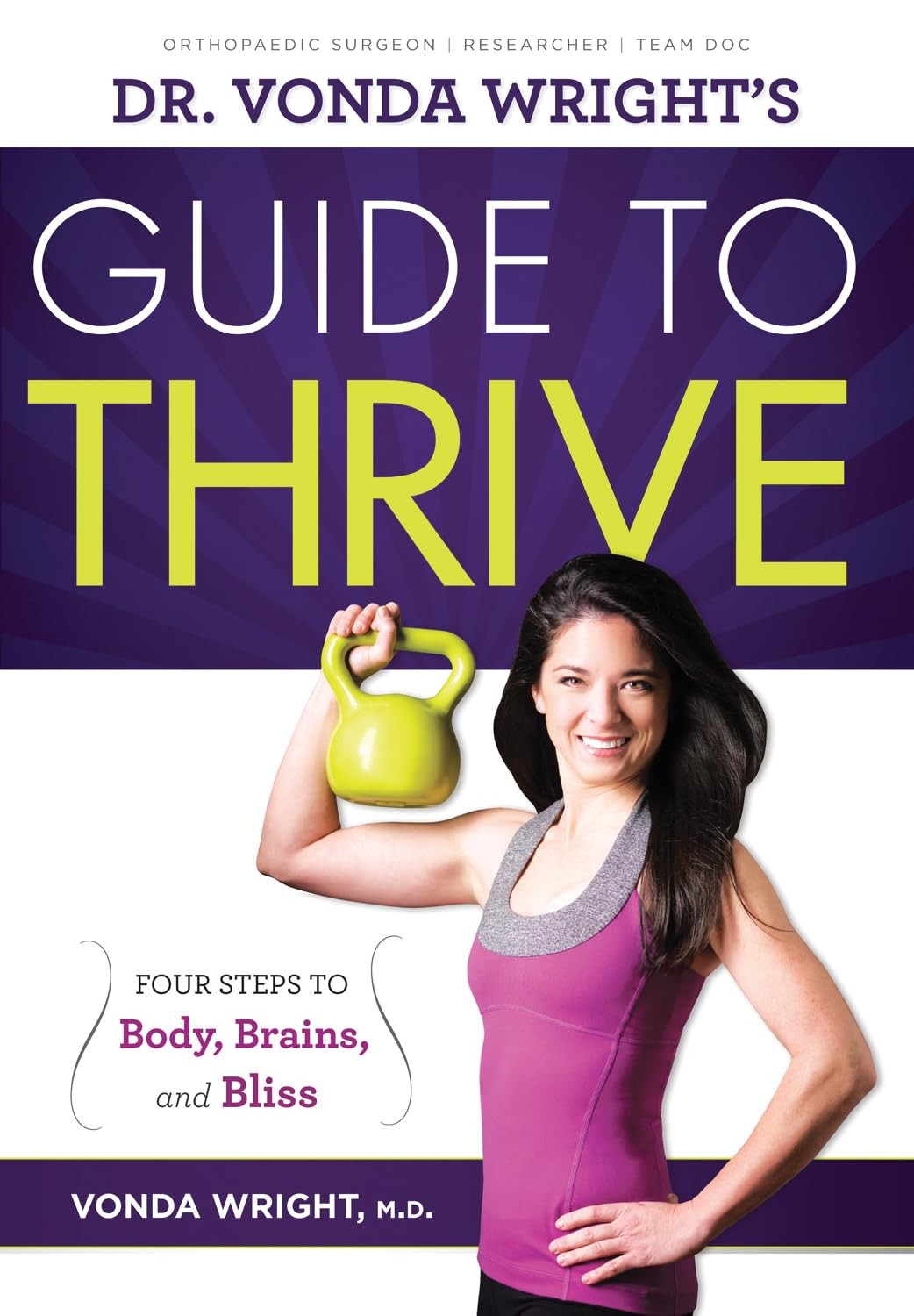 Dr. Vonda Wright&rsquo;s Guide to Thrive by Dr. Vonda Wright MD