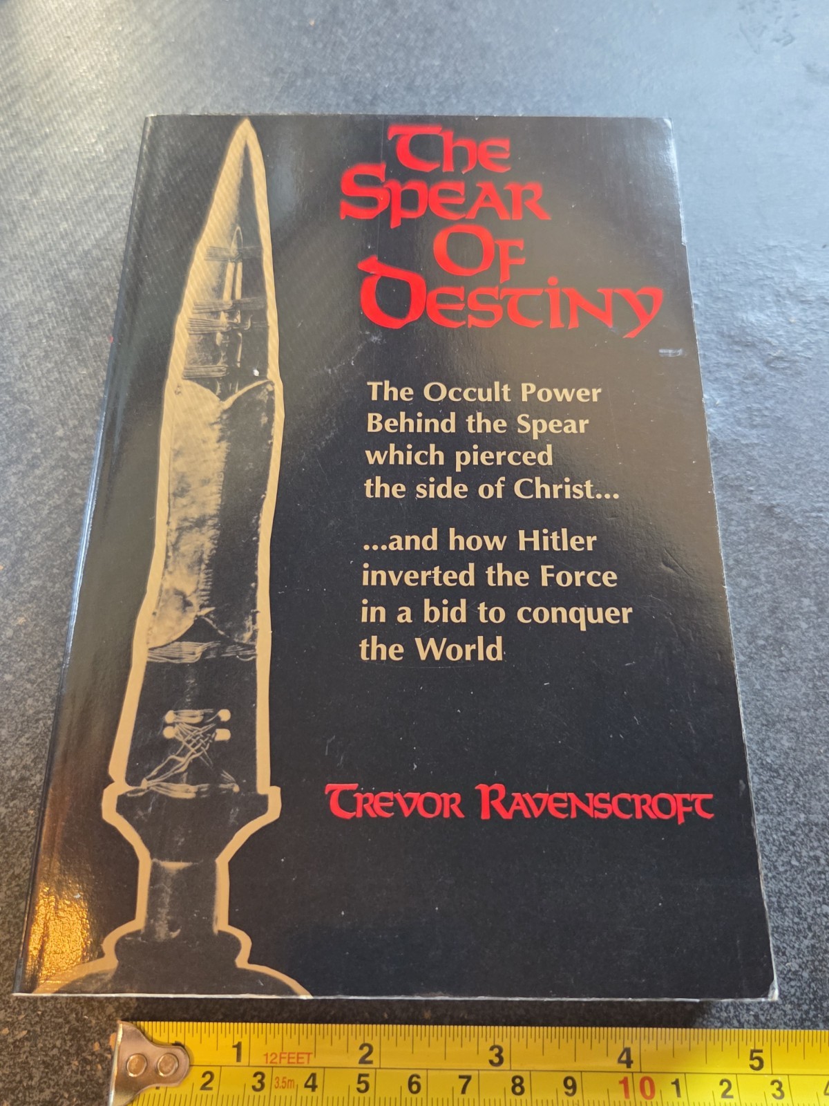 Trevor Ravenscroft The Spear of Destiny TPB 1982 Red Wheel/Weiser Occult