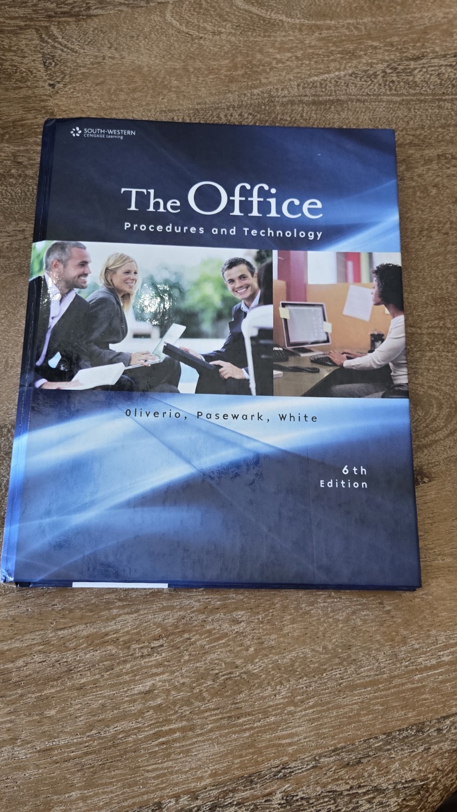 Office Procedures and Technology by William R. Pasewark 6th Edition