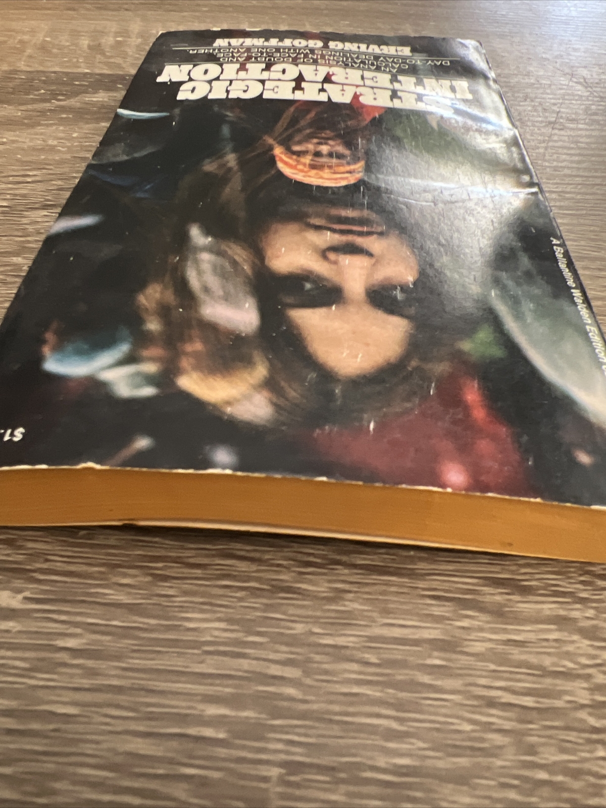 STRATEGIC INTERACTION By Erving Goffman 1972 First Printing