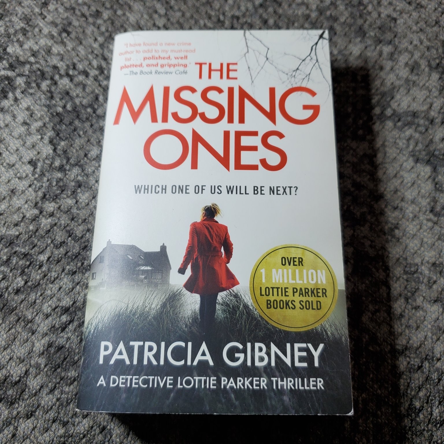 The Missing Ones Patricia Gibney 2019 First NA Edition Thriller Grand Central