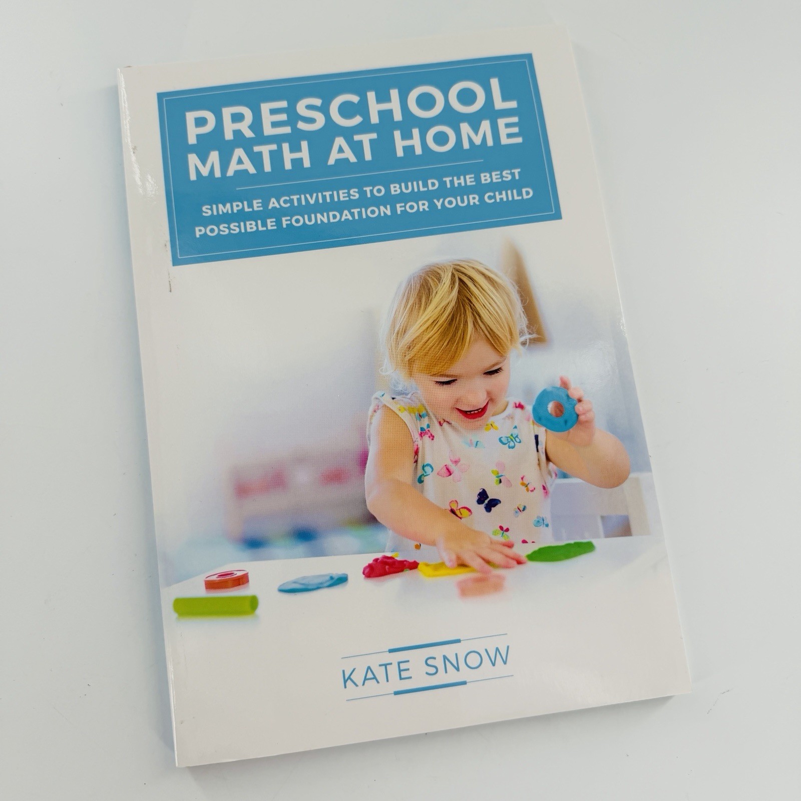 Preschool Math at Home by Kate Snow | Well-Trained Mind Press