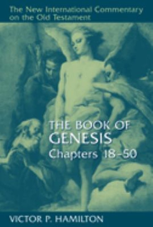 The Book of Genesis, Chapters 18-50 Hardcover Victor P. Hamilton