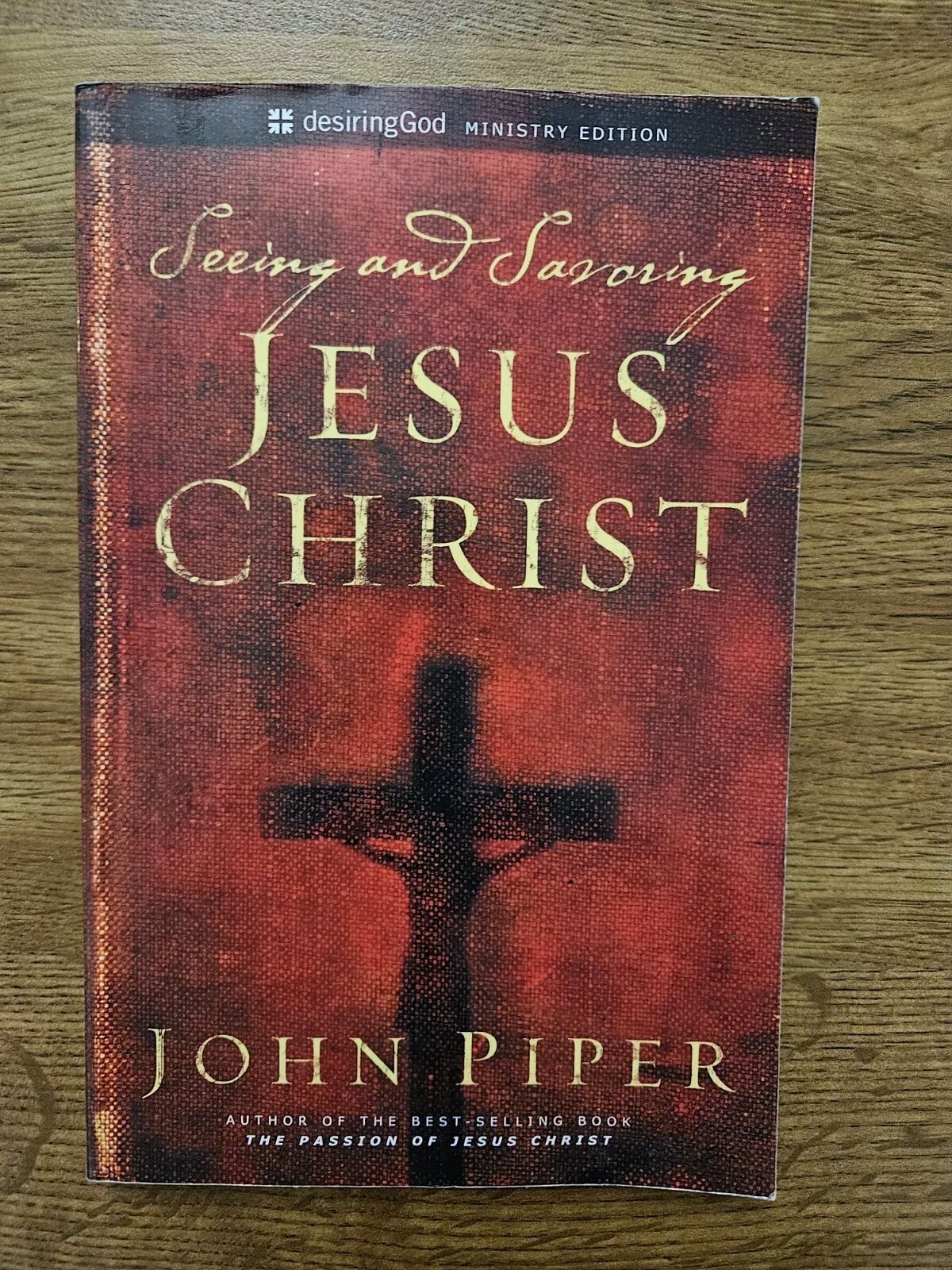 Seeing and Savoring Jesus Christ John Piper Paperback self help book religious