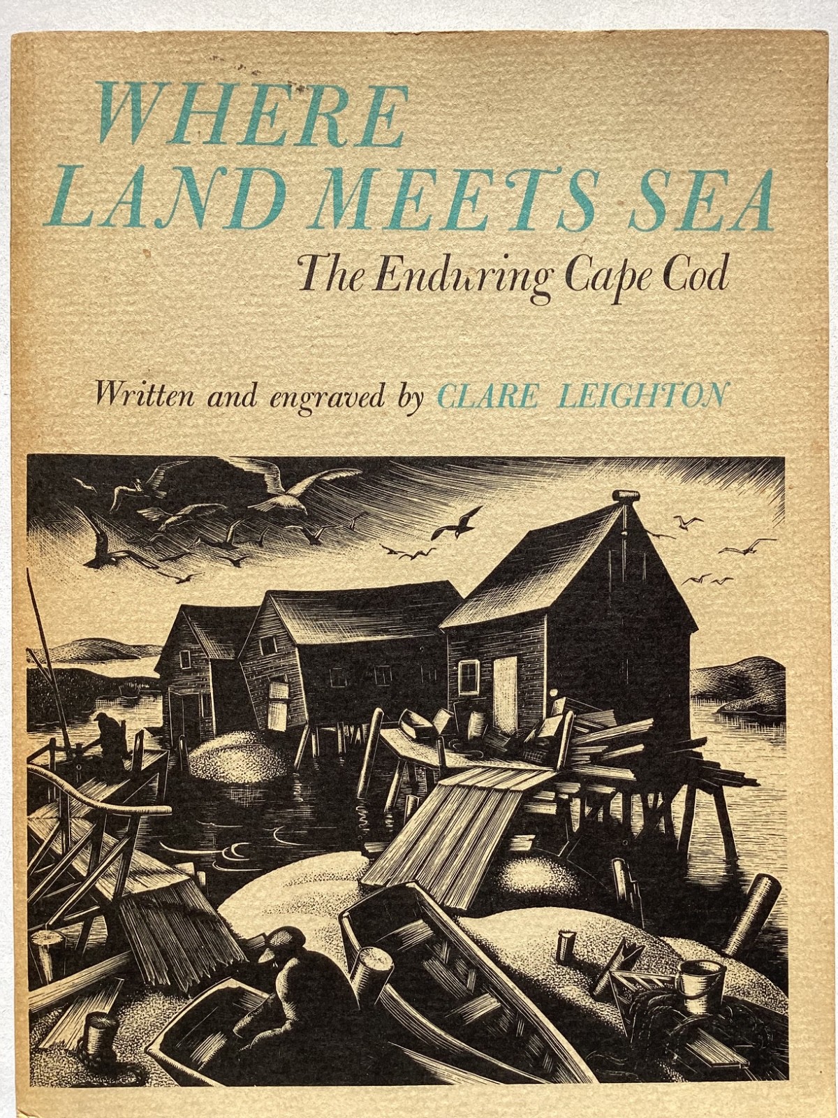 Where Land Meets Sea by Clare Leighton signed Cape Cod MA