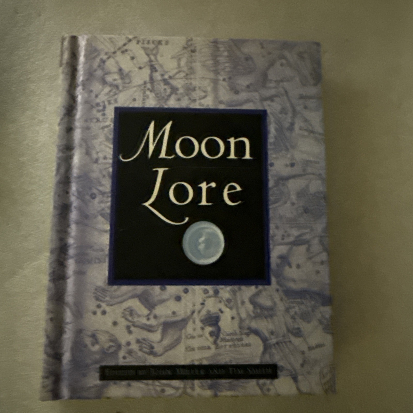 Moon Lore John Miller Tim Smith (Hardcover)