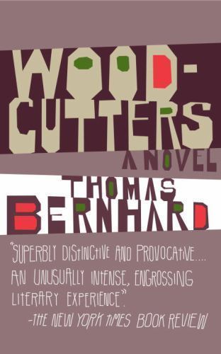 Woodcutters, Paperback by Bernhard, Thomas; McLintock, David (TRN), Like New …